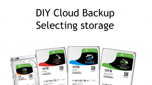 DIY cloud backup: OS and Storage configuration