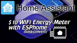 Home Assistant: 10$ WiFi energy meter with ESPhome