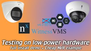 IPcam: Nx Witness full install demo on cheap/low-power NVR hardware